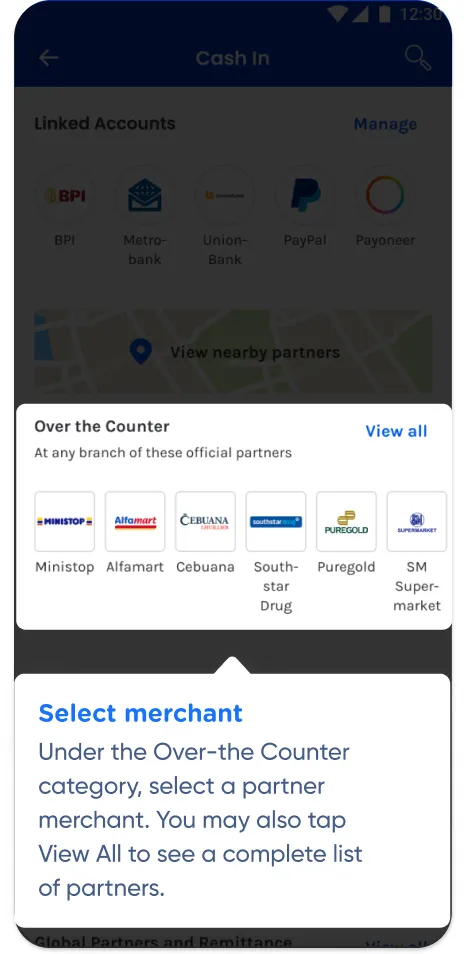 Select merchant: Under the Over-the Counter category, 
select a partner merchant. You may also tap View All to see a complete list of partners.