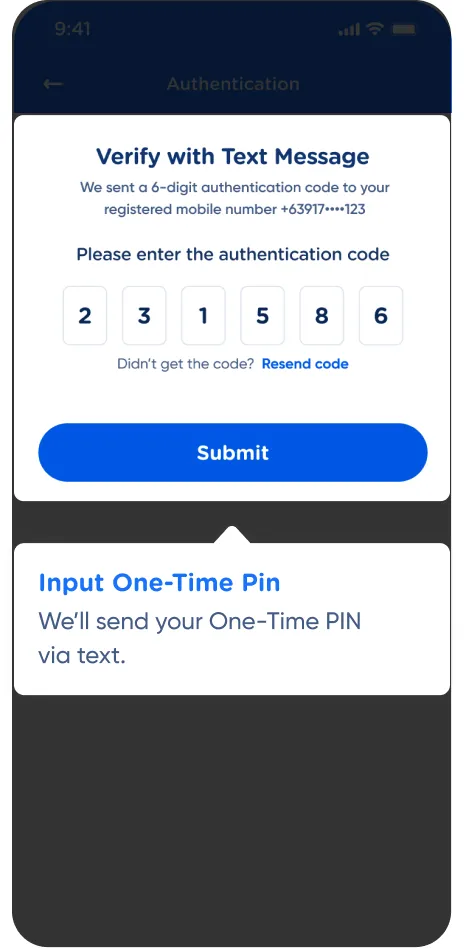 Input One-Time Pin: We'll send your One-Time PIN via text.